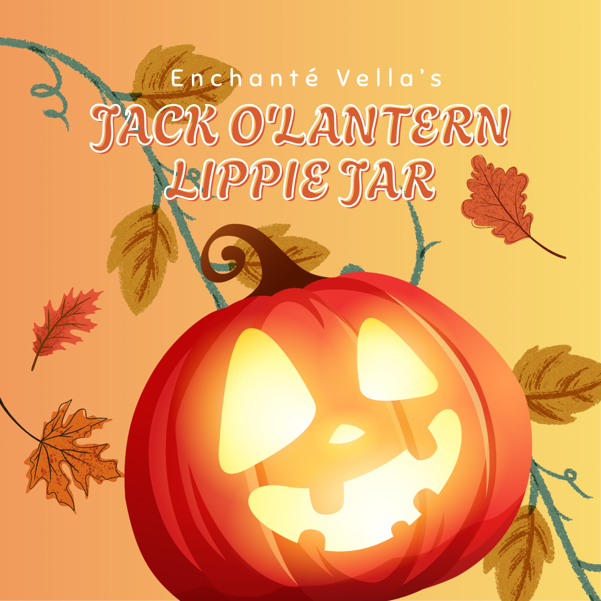 [Enchanté Vella’s] Jack O'Lantern Lippie Jar