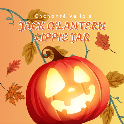 [Enchanté Vella’s] Jack O'Lantern Lippie Jar